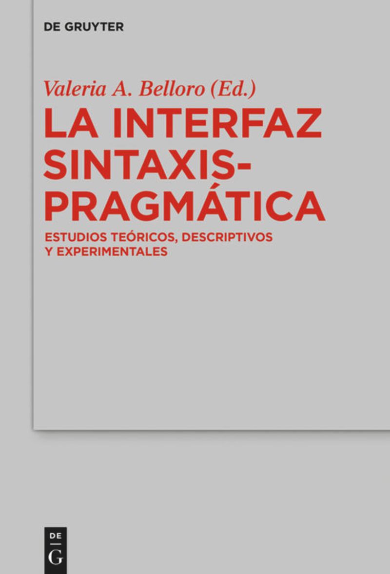 Imagen de portada del libro La Interfaz Sintaxis-Pragmática