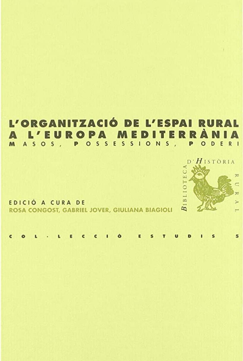 Imagen de portada del libro L'organització de l'espai rural a l'Europa mediterrània