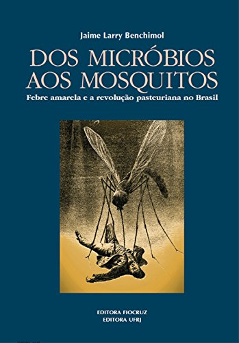 Imagen de portada del libro Dos micróbios aos mosquitos [Recurso electrónico]