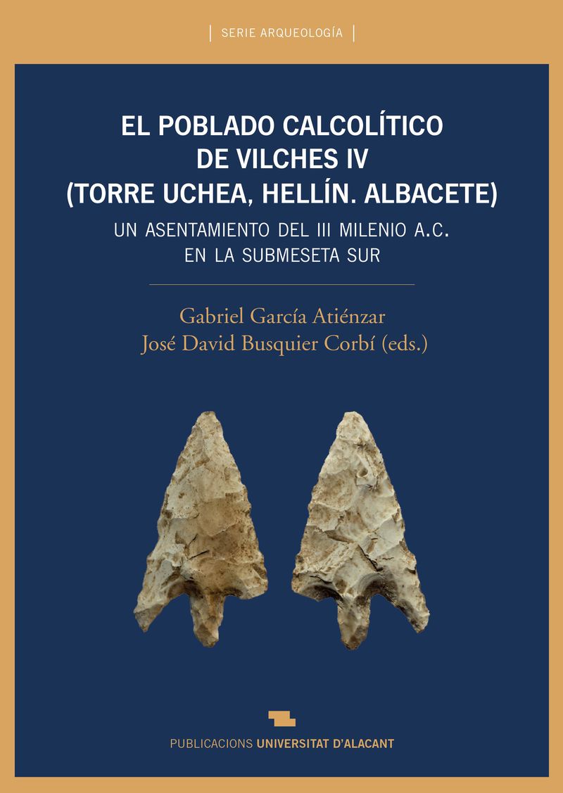 Imagen de portada del libro El poblado calcolítico de Vilches IV (Torre Uchea, Hellín, Albacete)