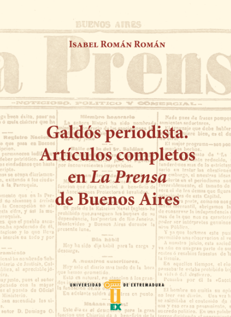 Imagen de portada del libro Galdós periodista. Artículos completos en la prensa de Buenos Aires