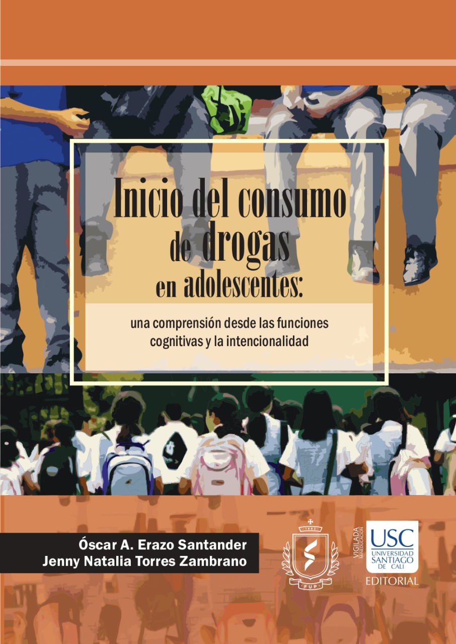 Imagen de portada del libro Inicio en el consumo de drogas en adolescentes: una comprensión desde las funciones cognitivas y la intencionalidad