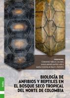 Imagen de portada del libro Biología de los anfibios y reptiles en el bosque seco tropical del norte de colombia