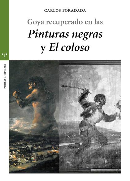Imagen de portada del libro Goya recuperado en las "Pinturas negras" y "El Coloso"