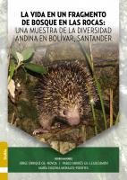 Imagen de portada del libro La vida en un fragmento de bosque en las rocas: una muestra de la diversidad Andina en Bolívar, Santander