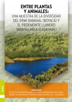 Imagen de portada del libro Entre plantas y animales: una muestra de la diversidad del DRMI Rabanal (Boyacá) y el Piedemonte Llanero Sabanalarga (Casanare)