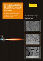 Imagen de portada del libro Recubrimientos de circona y alúmina por proyección térmica con llama: parámetros para obtener recubrimientos de alto punto de fusión