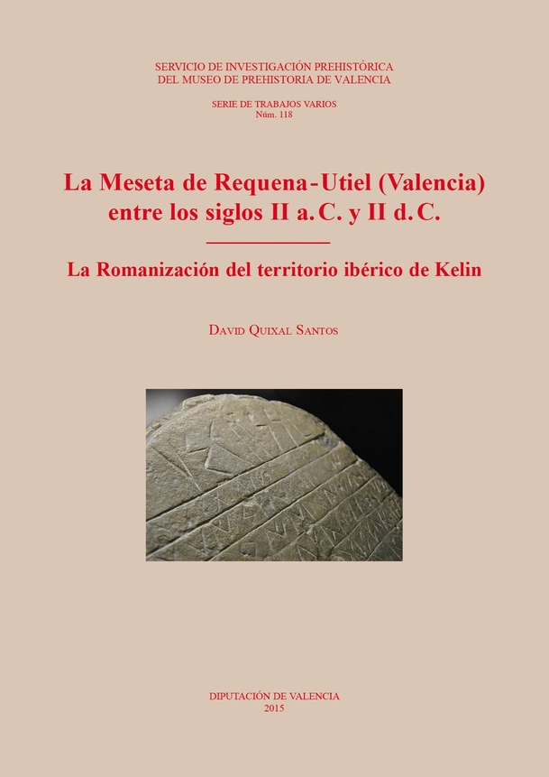Imagen de portada del libro La Meseta de Requena-Utiel (Valencia) entre los siglo II a.C. y II d.C.