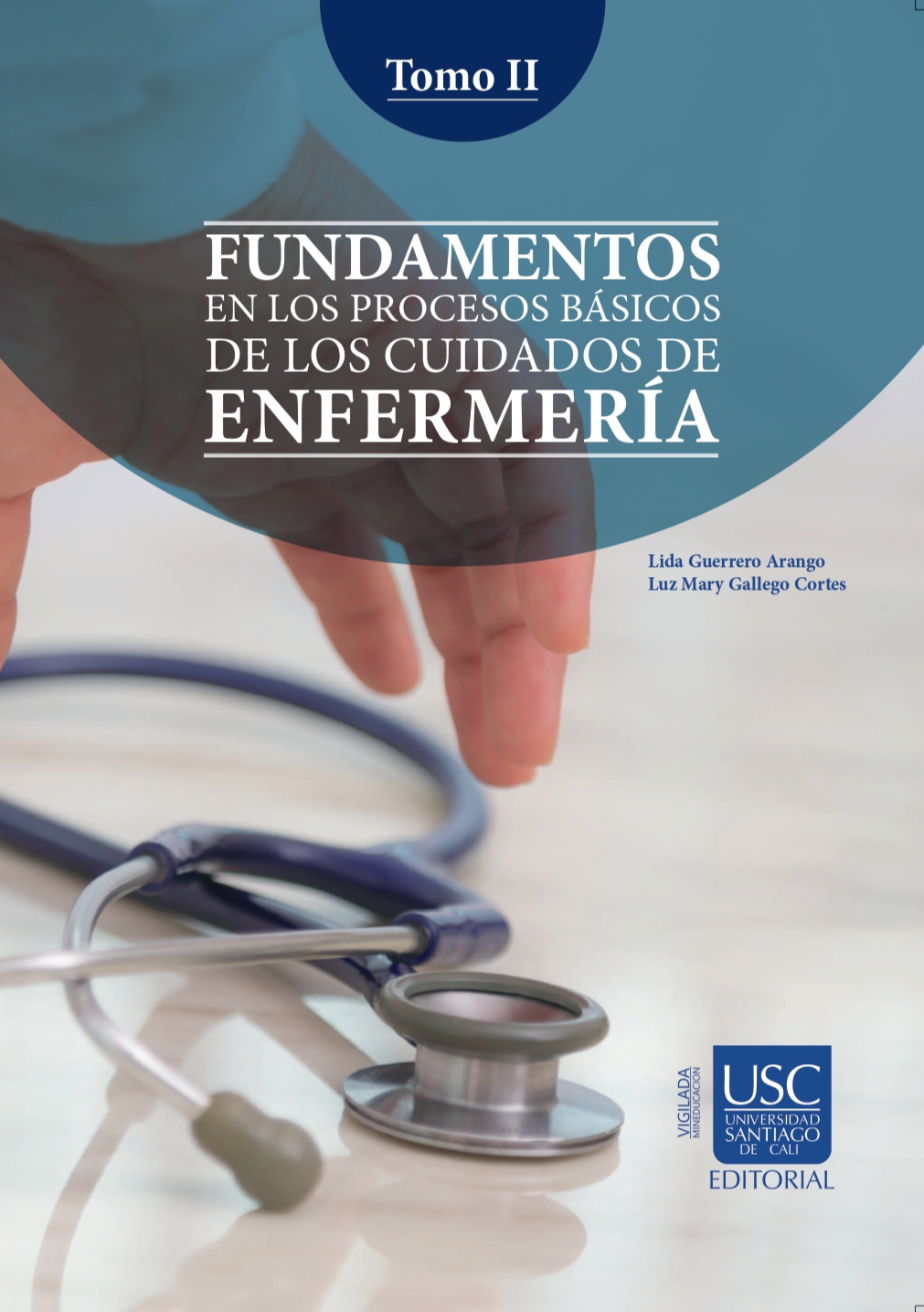 Imagen de portada del libro Fundamentos en los procesos básicos de los cuidados de enfermería. Tomo II