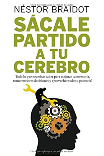 Imagen de portada del libro Sácale partido a tu cerebro