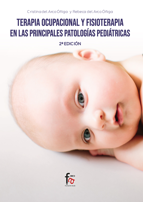 Imagen de portada del libro Terapia ocupacional y fisioterapia en las principales patologías pediátricas.