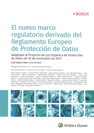 Imagen de portada del libro El nuevo marco regulatorio derivado del Reglamento Europeo de Protección de Datos