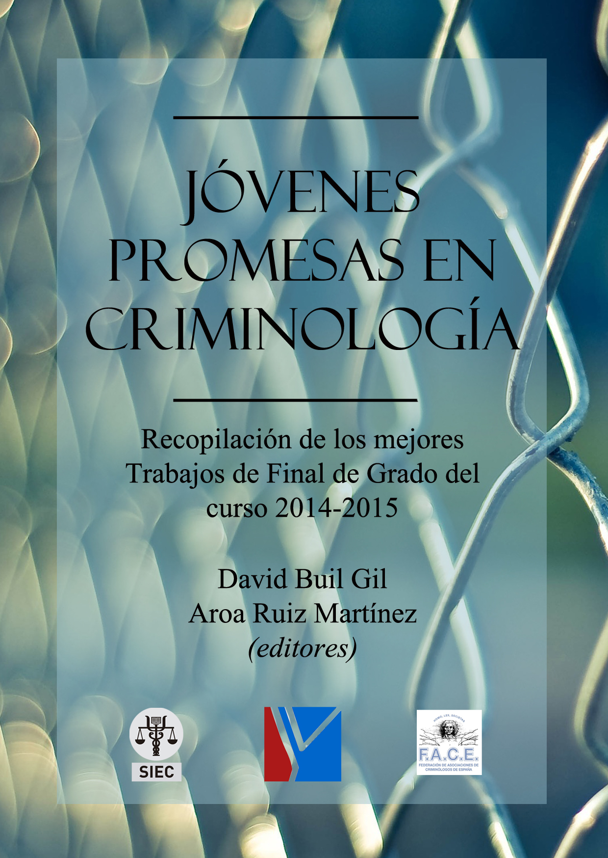 Imagen de portada del libro Jóvenes promesas en Criminología