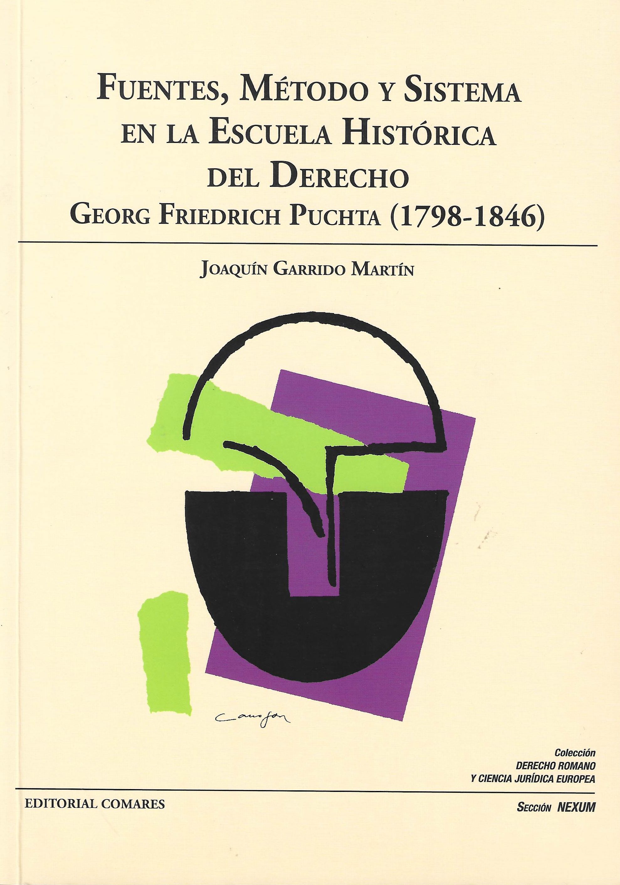 Imagen de portada del libro Fuentes, método y sistema en la Escuela Histórica del derecho