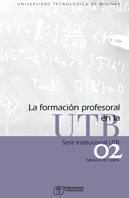 Imagen de portada del libro La formación profesoral en la UTB