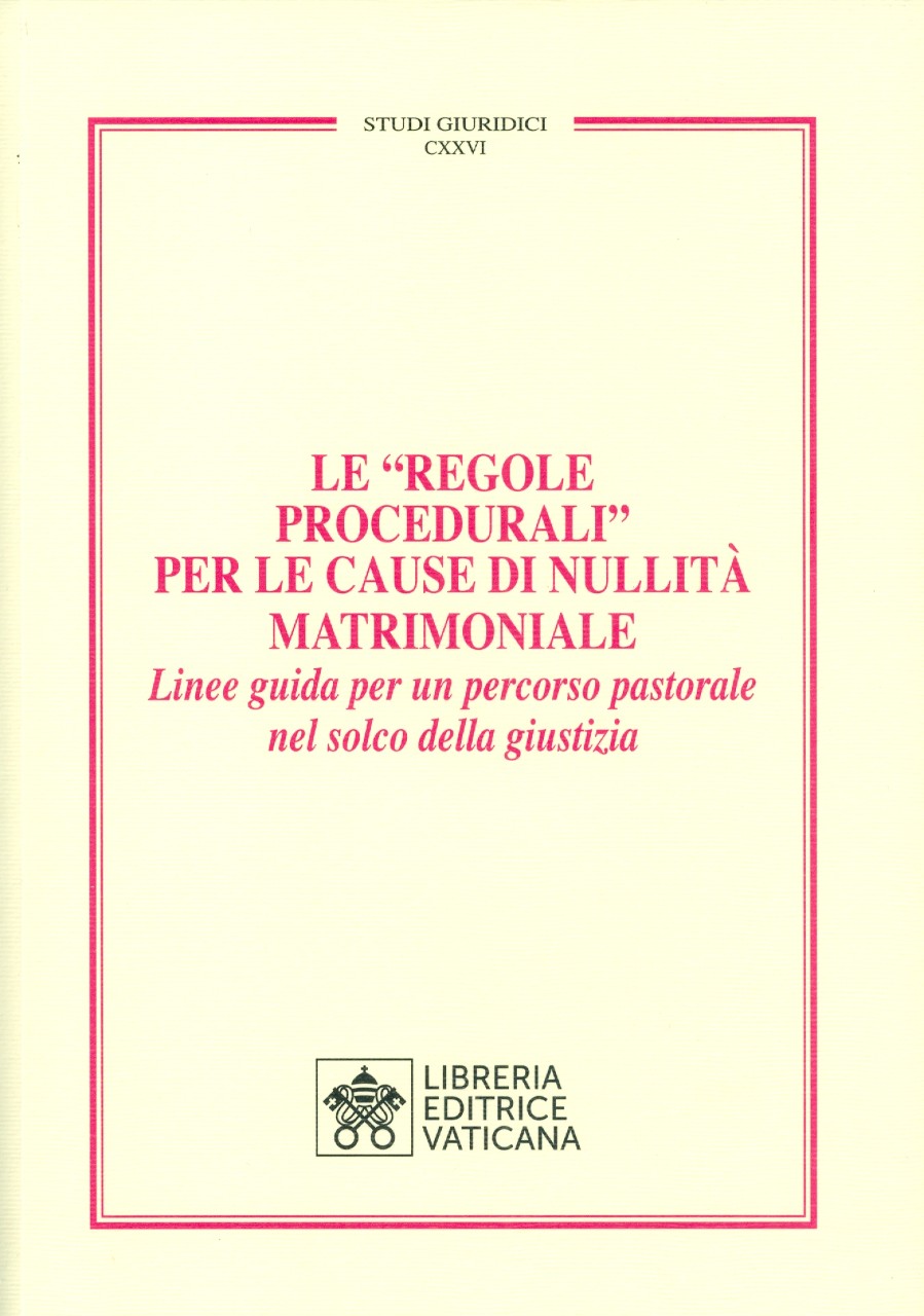 Imagen de portada del libro Le "Regole procedurali" per le cause de nullità matrimoniale