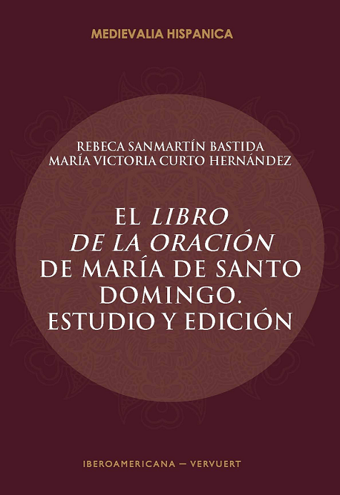 Imagen de portada del libro El "Libro de la Oración" de María de Santo Domingo