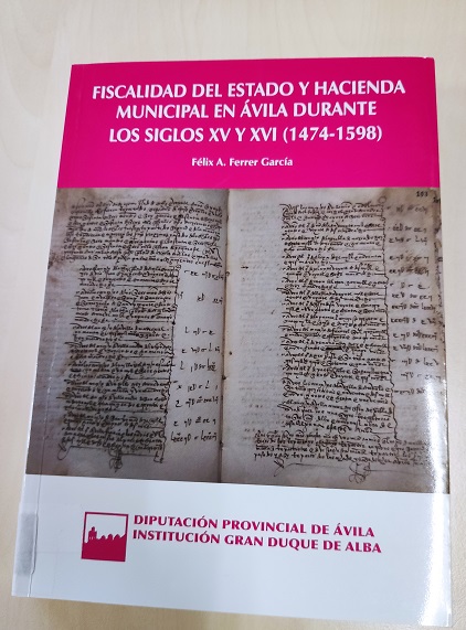 Imagen de portada del libro Fiscalidad del estado y hacienda municipal en Ávila durante los siglos XV y XVI (1474-1598)