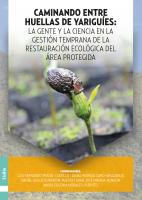 Imagen de portada del libro Caminando entre huellas de Yariguíes: La gente y la ciencia en la gestión temprana de la restauración ecológica del área protegida