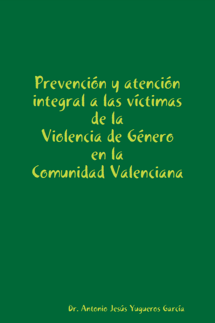Imagen de portada del libro Prevención y atención integral a las víctimas de la Violencia de Género en la Comunidad Valenciana