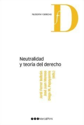 Imagen de portada del libro Neutralidad y teoría del derecho