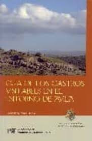 Imagen de portada del libro Guía de los castros visitables en el entorno de Ávila