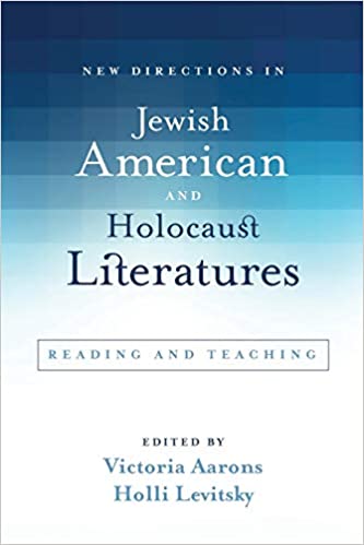 Imagen de portada del libro New Directions in Jewish American and Holocaust Literatures