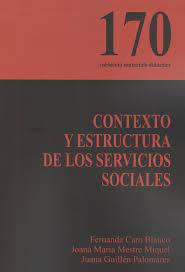 Imagen de portada del libro Contexto y estructura de los servicios sociales