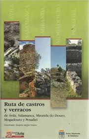 Imagen de portada del libro Ruta de castros y verracos de Ávila, Salamanca, Miranda do Douro, Mogadouro y Penafiel