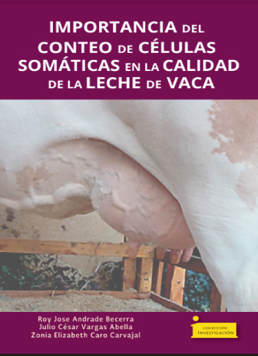 Imagen de portada del libro Importancia del conteo de células somáticas en la calidad de la leche de vaca