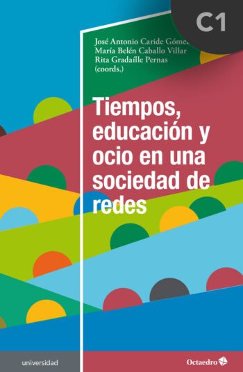 Imagen de portada del libro Tiempos, educación y ocio en una sociedad de redes