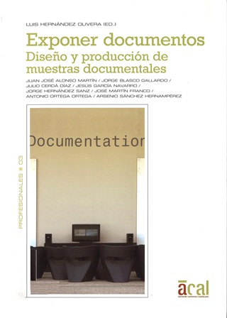Imagen de portada del libro Exponer documentos.diseño y producción de muestras documentales