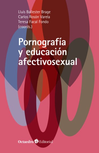 Imagen de portada del libro Pornografía y educación afectivosexual