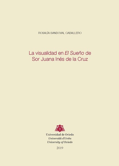 Imagen de portada del libro La visualidad en El sueño de Sor Juana Inés de la Cruz