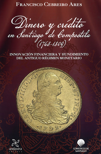 Imagen de portada del libro Dinero y crédito en Santiago de Compostela (1768-1809)