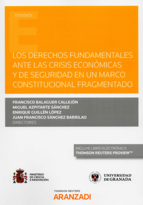 Imagen de portada del libro Los derechos fundamentales ante la crisis económica y de seguridad en un marco constitucional fragmentado