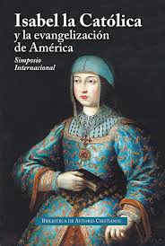 Imagen de portada del libro Isabel la Católica y la Evangelización de América