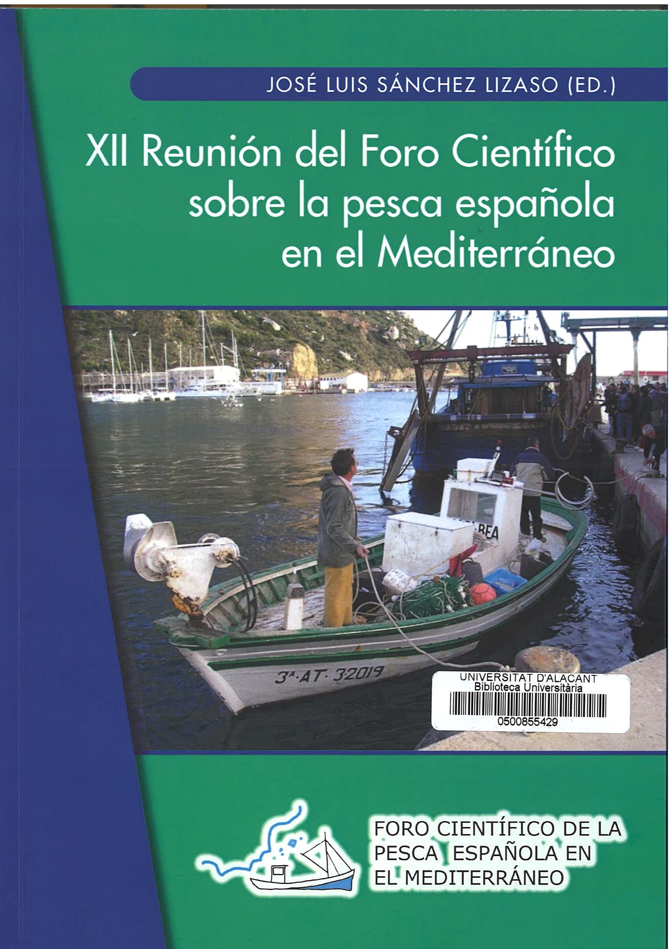 Imagen de portada del libro XII Reunión del Foro Científico sobre la pesca española en el Mediterráneo