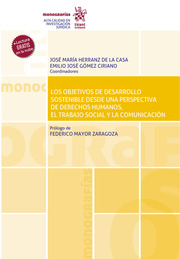 Imagen de portada del libro Los objetivos de desarrollo sostenible desde una perspectiva de derechos humanos, el trabajo social y la comunicación