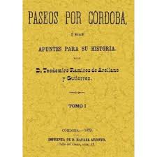 Imagen de portada del libro Paseos por Córdoba, ó sean Apuntes para su historia
