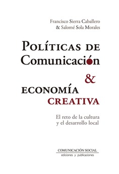 Imagen de portada del libro Políticas de comunicación y economía creativa