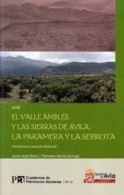 Imagen de portada del libro El Valle Amblés y las Sierras de Ávila, la Paramera y la Serrota