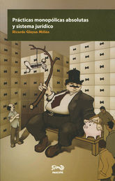 Imagen de portada del libro Prácticas monopólicas absolutas y sistema jurídico