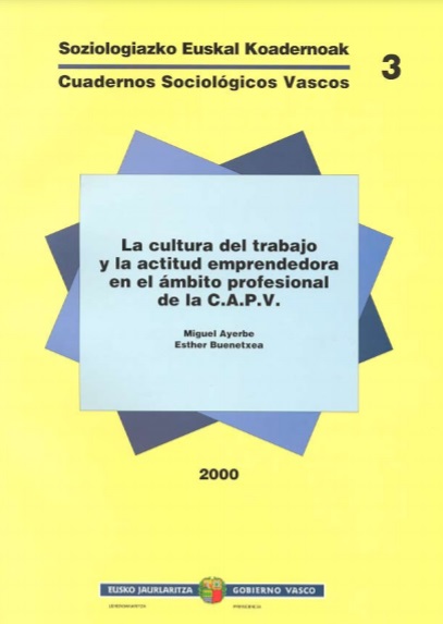 Imagen de portada del libro La cultura del trabajo y la actitud emprendedora en el ámbito profesional de la C.A.P.V.