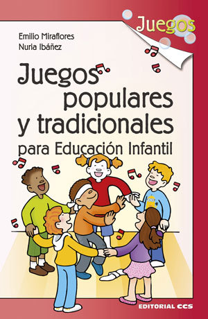 Imagen de portada del libro Juegos populares y tradicionales para educación infantil