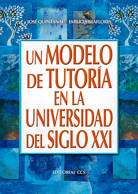Imagen de portada del libro Un modelo de tutoría en la universidad del siglo XXI