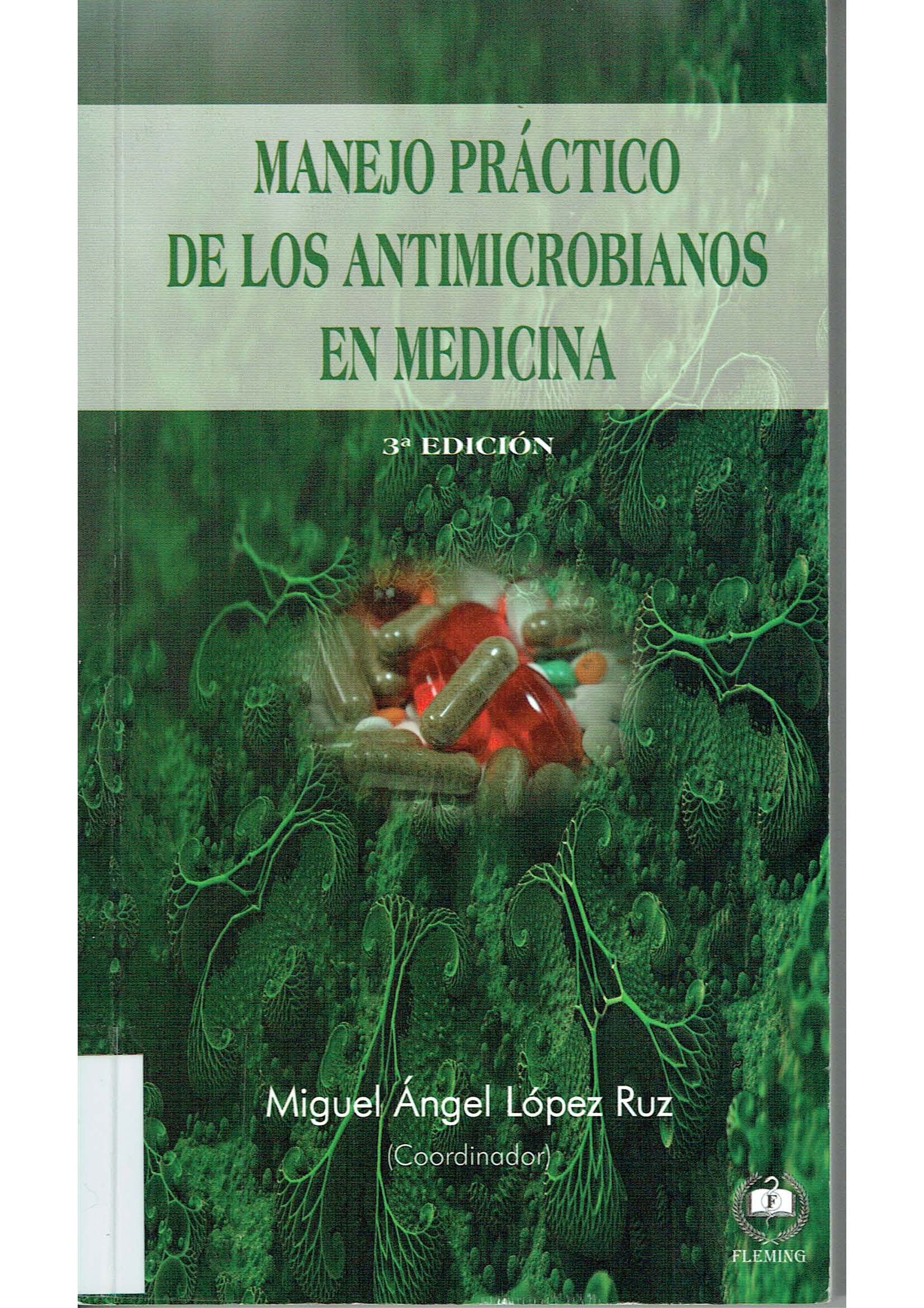 Imagen de portada del libro Manejo práctico de los antimicrobianos en medicina