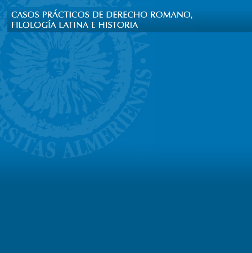 Imagen de portada del libro Casos prácticos de derecho romano, filología latina e historia