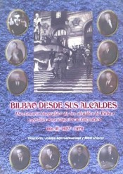 Imagen de portada del libro Bilbao desde sus alcaldes