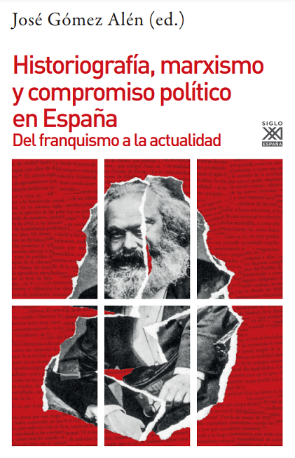 Imagen de portada del libro Historiografía, marxismo y compromiso político en España